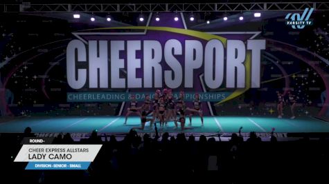 Cheer Express - Lady Camo [2023 L4 Senior - Small] 2023 CHEERSPORT National All Star Cheerleading Championship