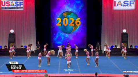 Cheers & More - Respect [2026 L6 Limited Senior Small Coed Semis] 2026 The Cheerleading Worlds