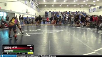 160 lbs Round 2 - Michelle Lopez, Gladiator Wc vs Maia Baker, Santa Monica Hs