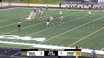 Replay: CAA Men's Lacrosse Champ - Final - 2025 Drexel vs Towson | May 3 @ 12 PM