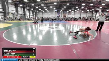 84 lbs Rd# 4- 2:00pm Friday Final Pool - Lyric Hetzer, Team Ohio vs Aaron Meza, Agression Legionaries