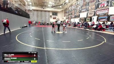 113-120 lbs Round 3 - Bill Clark, Castle View vs Isaiah Dunne, Chaparral