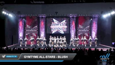 GymTyme All-Stars - Blush [2022 L4 Senior - Medium - B Day 1] 2022 JAMfest Cheer Super Nationals