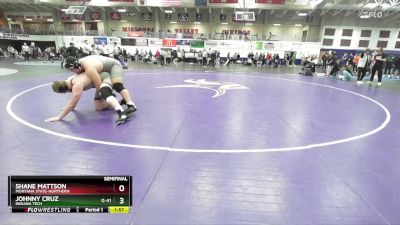 285 lbs Semifinal - Johnny Cruz, Indiana Tech vs Shane Mattson, Montana State-Northern