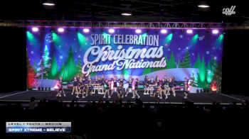 Spirit Xtreme - Believe [2025 L1 Youth - Medium] 2025 Spirit Celebration Christmas Grand Nationals