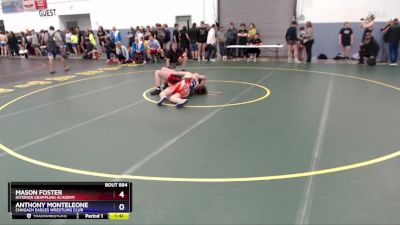 190 lbs Semifinal - Anthony Monteleone, Chugach Eagles Wrestling Club vs Mason Foster, Interior Grappling Academy