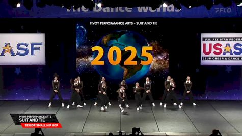 Pivot Performance Arts - Suit and Tie [2025 Senior Small Hip Hop Semis] 2025 The Dance Worlds