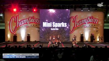 Rocket Elite - Mini Sparks [2025 L1 Mini - Novice - Restrictions Day 1] 2025 Champion Cheer and Dance Grand Nationals