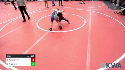 73 lbs Semifinal - Bryson Vinson, Weatherford Youth Wrestling vs Kaycen Price, Legacy Wrestling Club