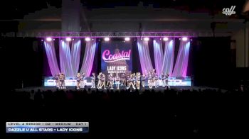 Dazzle U All Stars - Lady Icons [2026 L4 Senior - D2 - Medium Day 1] 2026 Coastal at the Capitol Super Nationals