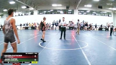 140 lbs Cons. Round 5 - James Foster, Michigan Grappler RTC vs Hayden Pletscher, Team Donahoe