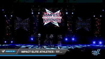 Impact Elite Athletics - Titanium [2020 L3 Senior Coed - Small Day 2] 2020 JAMfest Cheer Super Nationals