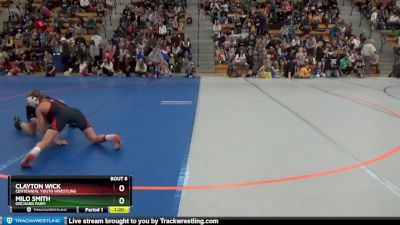 90 lbs Round 1 - Clayton Wick, Centennial Youth Wrestling vs Milo Smith, Orchard Farm