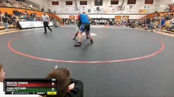 285 lbs Round 2 (6 Team) - Devlyn Cowan, DouglasWY vs Cash McCann, Pinedale