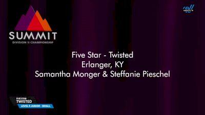 Five Star - Twisted [2025 L5 Junior - Small Prelims] 2025 The D2 Summit
