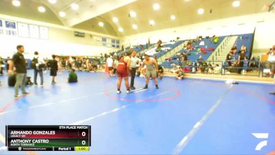 285 lbs 5th Place Match - Armando Gonzales, Legacy WC vs Anthony Castro, North Torrance