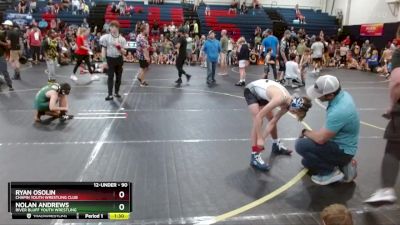 90 lbs Round 4 - Ryan Osolin, Chapin Youth Wrestling Club vs Nolan Andrews, River Bluff Youth Wrestling