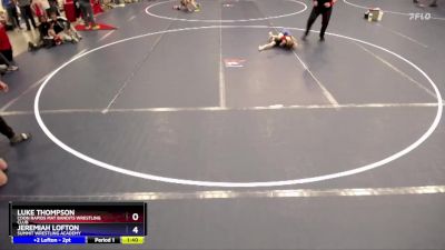 Semifinal - Luke Thompson, Coon Rapids Mat Bandits Wrestling Club vs Jeremiah Lofton, Summit Wrestling Academy