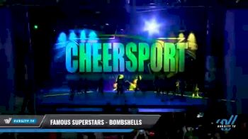 Famous Superstars - BOMBSHELLS [2021 L3 Junior - D2 - Medium Day 1] 2021 CHEERSPORT National Cheerleading Championship