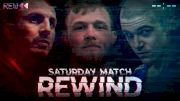 Controversial Matches Edition! | Saturday Match Rewind (Ep. 2)