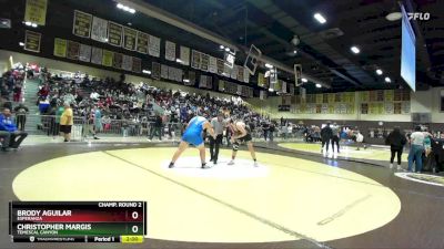 285 lbs Champ. Round 2 - Brody Aguilar, Esperanza vs Christopher Margis, Temescal Canyon