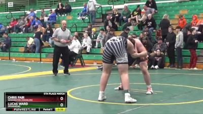 285 lbs 5th Place Match - Chris Fair, Washington (Massilon) vs Lucas Ward, Springboro