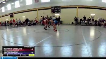 195 lbs Quarterfinal - Matthew Crossland, Rochester Wrestling Club vs Austin Reading, Bulldog Premier Wrestling Club