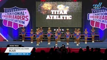 Titan Athletic All Stars - Blaze [2025 L1.1 Junior - PREP - D2 Finals] 2025 NCA All-Star National Championship