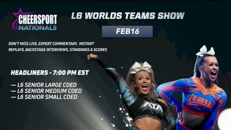 Replay: L6 Worlds Teams Show - 2025 CHEERSPORT Nationals | Feb 16 @ 2 PM