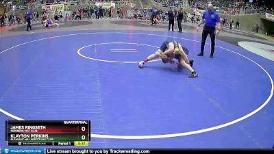 117 lbs Quarterfinal - James Ringseth, Newberg Mat Club vs Klayton Perkins, Pleasant Hill Wrestling Club