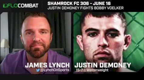 Shamrock FC 306 | Justin Demoney Expects War Against UFC Vet Bobby Voelker