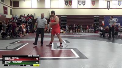 285 lbs Cons. Round 1 - Gatlin McCumber, NH/TV vs Aaron Peyton, Roland-Story