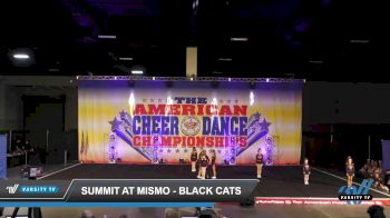 Summit At Mismo - Black Cats [2022 L1 Youth - D2 Day 2] 2022 The American Celebration Sandy Nationals