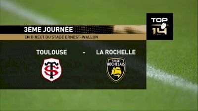 Toulouse vs. La Rochelle - T14 Rd 3 Full game
