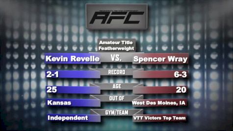 Kevin Revelle vs Spencer Wray - Ascendancy FC 15 Replay