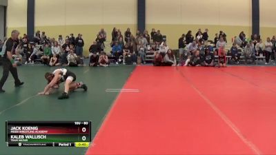 80 lbs Semifinal - Jack Koenig, Moen Wrestling Academy vs Kaleb Wallisch, Team Nazar