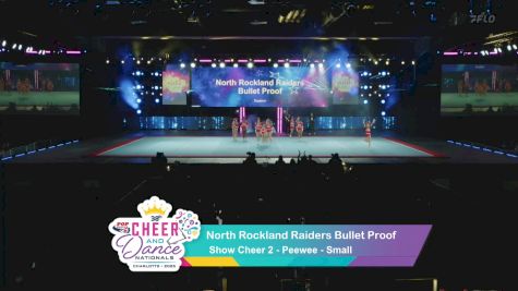 Show Cheer 2 - North Rockland Raiders Bullet Proof [2025 Peewee Day 1] 2025 Pop Warner National Cheer & Dance Championship