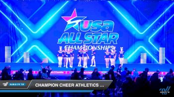 Champion Cheer Athletics - Burn [2019 Senior - D2 2 Day 2] 2019 USA All Star Championships