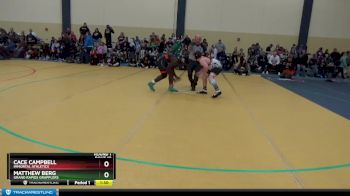 Round 1 - Cace Campbell, Immortal Athletics vs Matthew Berg, Grand Rapids Grapplers