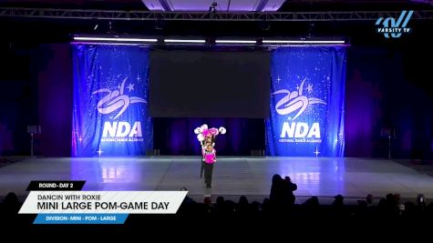 Dancin with Roxie - Mini Large Pom-Game Day [2025 Mini - Pom - Large Day 2] 2025 NDA All-Star National Championship