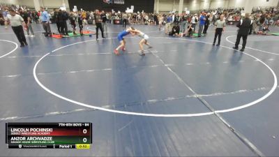 84 lbs Cons. Round 3 - Anzor Archvadze, Savage House Wrestling Club vs Lincoln Pochinski, Sebolt Wrestling Academy