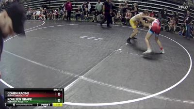 120 lbs Quarterfinals (8 Team) - Kohlsen Grape, Nebraska Maize vs Cohen Racine, North Dakota 2