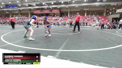 80 lbs Round 2 - Jordyn Monroe, Topeka Blue Thunder vs Kambree Manning, Maize WC