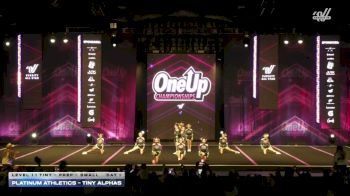 Platinum Athletics - Tiny Alphas [2026 L1.1 Tiny - PREP - Small Day 1] 2026 One Up Grand Nationals