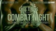 Full Replay - Cage Titans: Combat Night II - Sep 7, 2019 at 5:56 PM EDT