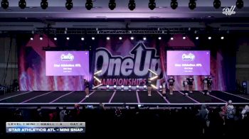 Star Athletics ATL - Mini Snap [2026 L1 Mini - Small - A Day 2] 2026 One Up Grand Nationals