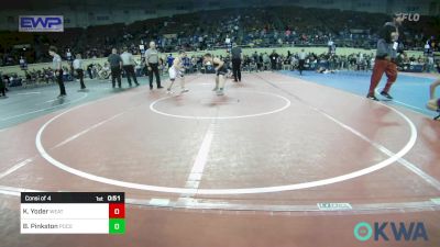 Consi Of 4 - Kade Yoder, Weatherford Youth Wrestling vs Braxtyn Pinkston, Pocola Youth Wrestling