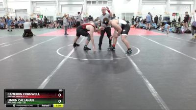 215 lbs Round 5 (10 Team) - Linkin Callahan, Machine Shed vs Cameron Cornwell, Dayton Bandits