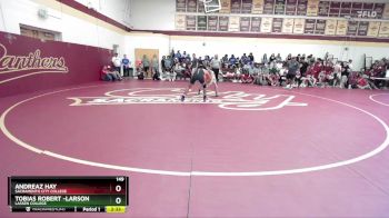 149 lbs Semifinal - Andreaz Hay, Sacramento City College vs Tobias Robert -larson, Lassen College