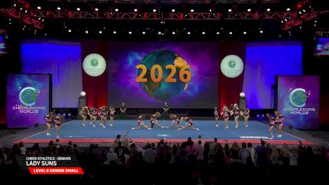 Cheer Athletics Denver - Lady Suns [2026 L6 Senior Small Finals] 2026 The Cheerleading Worlds